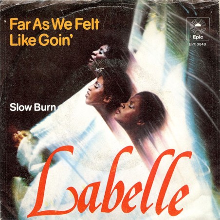 LaBelle – Far As We Felt Like Goin' |1975	Epic – EPC 3848-Single