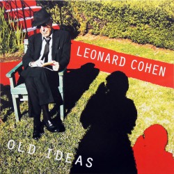 Leonard Cohen – Old Ideas...