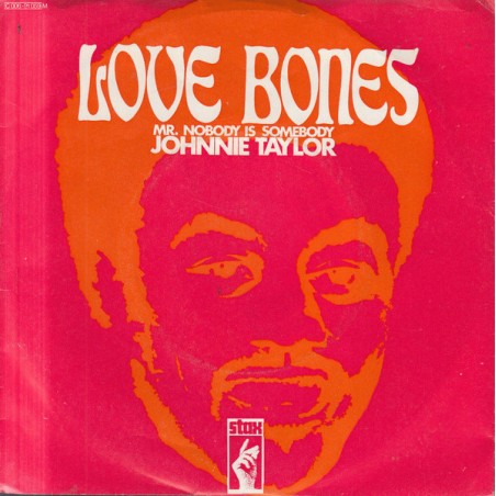 Johnnie Taylor ‎– Love Bones |1970 Stax ‎– 1 C006-91 059-Single