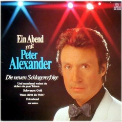 Alexander Peter ‎– Ein Abend Mit Peter Alexander &8211 Die Neuen Schlagererfolge|1979 Ariola 200798