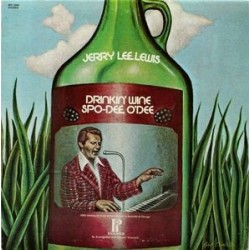 Lewis ‎Jerry Lee – Drinkin' Wine Spo-Dee O'Dee|1973   Pickwick – SPC-3344