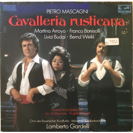 Mascagni– Cavalleria Rusticana-Arroyo-Bonisolli-Weikl   |1981  Eurodisc – 91 706 2,