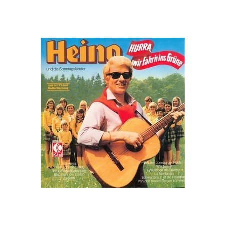 Heino Und Die Sonntagskinder  ‎– Hurra, Wir Fahr'n Ins Grüne|1978  	K-tel TG 1189