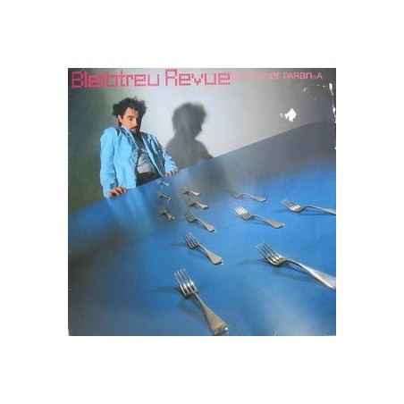 Bleibtreu Revue ‎– Ungeheuer Paranoia|1981    Spiegelei ‎– INT 145.630