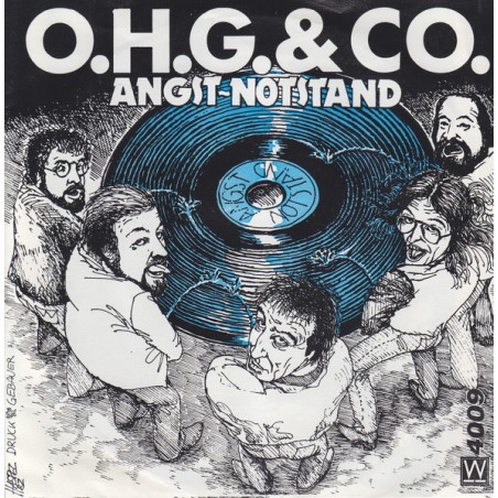 O.H.G. & Co. – Angst / Notstand   |1982	Kovarik's Musikothek – KKM 4009 -Single