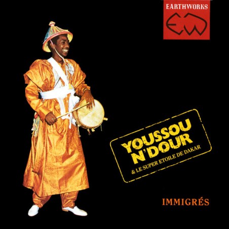 Youssou N'Dour & Le Super Etoile De Dakar – Immigrés  |1988	Virgin – 209 268