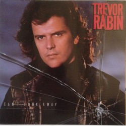 Trevor Rabin – Can't Look...