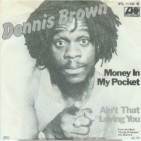 Dennis Brown – Money In My Pocket   |1979	Atlantic – ATL 11 332-Single