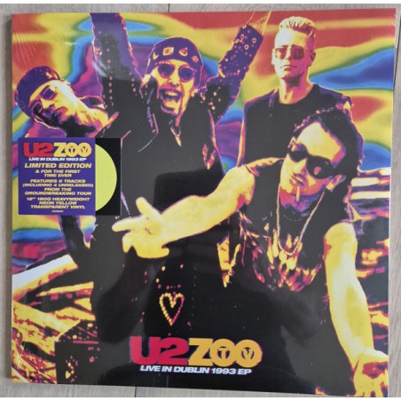U2 – U2 Zoo TV (Live In Dublin 1993 EP) |2024	Island Records –-Universal – 00602465580945 -Lim. Edition, Neon Yellow Transparent