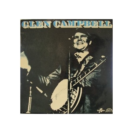 Campbell Glen  ‎– Glen Campbell|1975   Supraphon/Columbia Records	1 13 1727