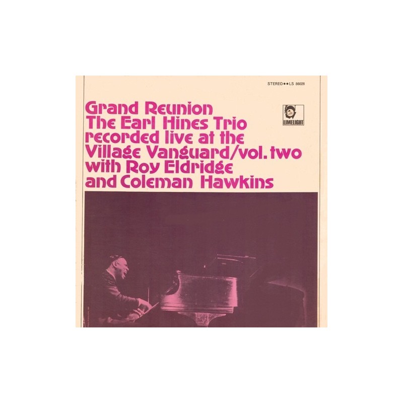 Hines Earl Trio ‎The– Grand Reunion Vol. Two|1965  Limelight	LS 86028
