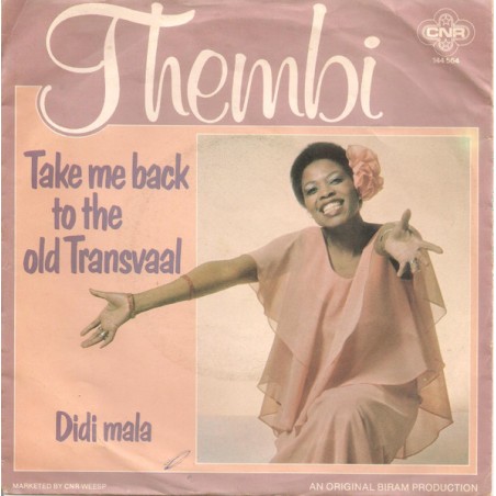 Thembi – Take Me Back To The Old Transvaal  |1977   CNR – 144.564 -Single