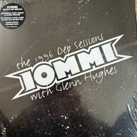 Iommi with Glenn Hughes – The 1996 Dep Sessions |2004/2024	BMG – BMGCAT898LP