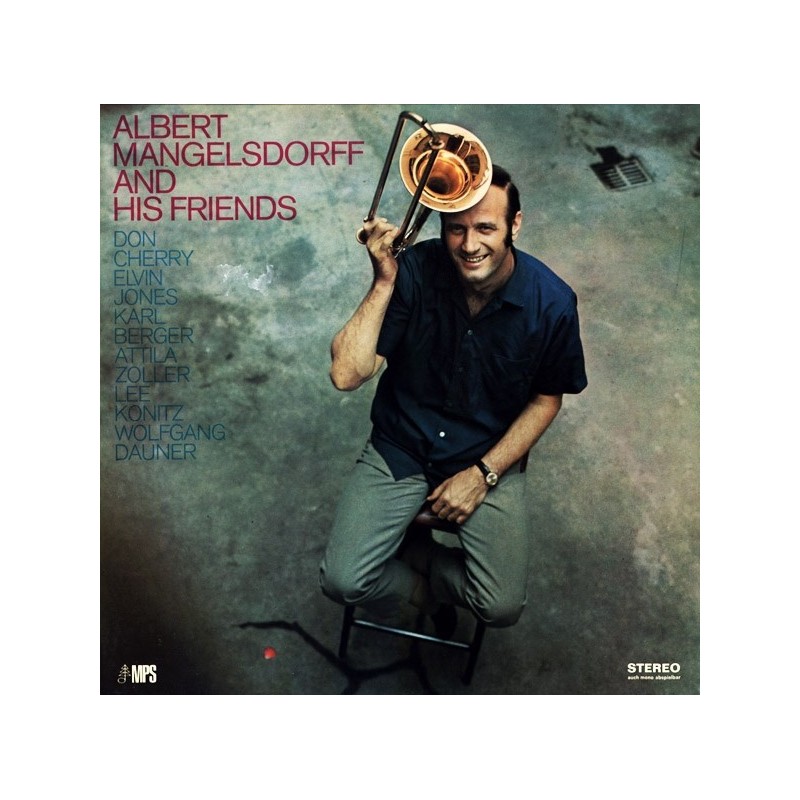 Mangelsdorff ‎Albert –and His Friends|1969   MPS Records ‎– MPS 15 210