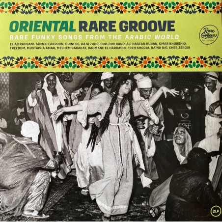 Various – Oriental Rare Groove (Rare Funky Songs From The Arabic|2023 	Wagram Music – 3431126