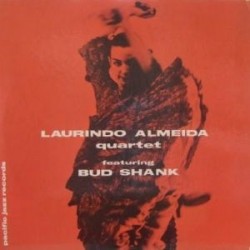 Almeida Laurindo Quartet Featuring Bud Shank|1955   Pacific Jazz Records ‎– PJ-1204 