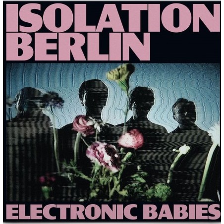 Isolation Berlin: Electronic Babies|2024    0602475123651