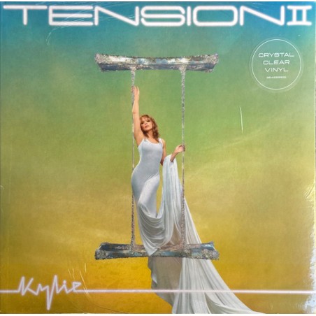 Kylie Minogue- Kylie – Tension II  |2024     BMG – 964059281 -Crystal Clear Vinyl