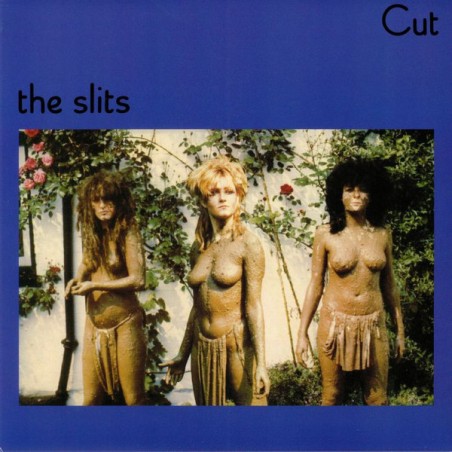 The Slits – Cut  |1979/2019       Island Records – 7734143