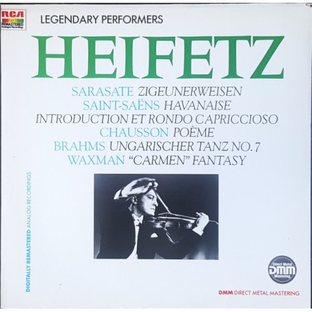 Heifetz- Sarasate-Saint-Saëns- Chausson-Brahms-Waxman-Legendary Performers |1986 RCA Records – GL 85249