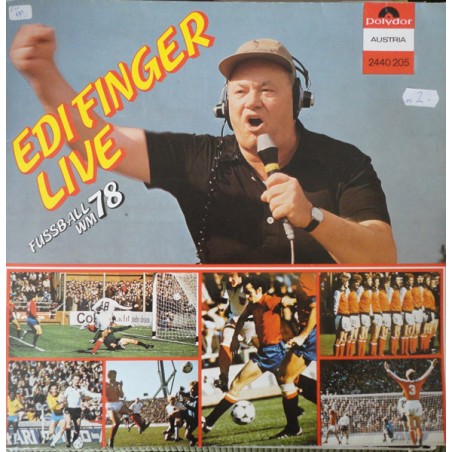 Edi Finger – Live Fussball WM 78 |1978 	Polydor – 2440 205
