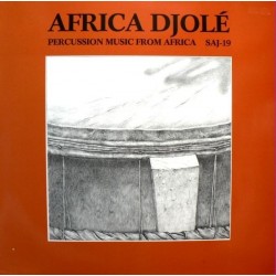 Africa Djolé ‎– Percussion Music From Africa|1978   FMP ‎– SAJ-19