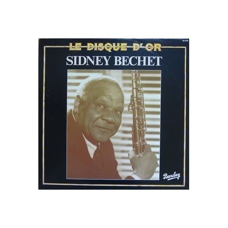 Bechet ‎Sidney – Le Disque D'Or|1979   Barclay 90336