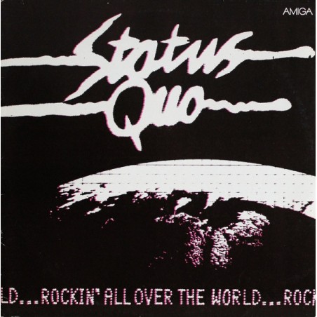 Status Quo ‎– Rockin' All Over The World|1978    Vertigo – 6360156