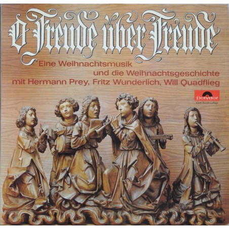 Hermann - Wunderlich - Will Quadflieg ‎– O Freude Über Freude Eine Weihnachtsmusik...|Polydor – 6260-76003-Club Edition