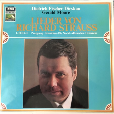 Dietrich Fischer-Dieskau-Richard Strauss ‎– Lieder - Gerald Moore,  1. Folge  |Electrola ‎– SME 91 666,