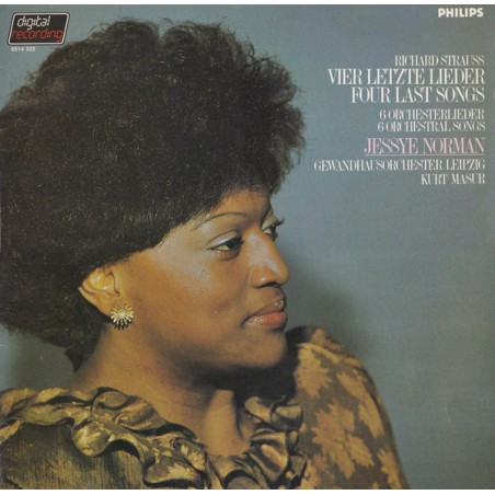Richard Strauss  – Vier Letzte Lieder / 6 Orchesterlieder- Jessye Norman -Masur|1983     Philips – 6514 322