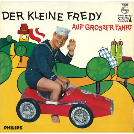 Der Kleine Fredy – Auf Grosser Fahrt|1969      Philips – 884 133