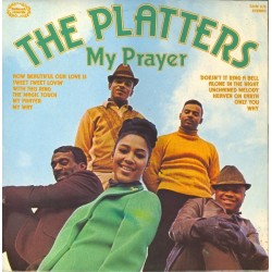 The Platters – My Prayer...