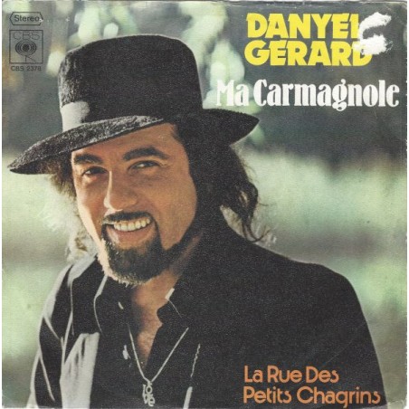 Danyel Gérard – Ma Carmagnole |1974     CBS 2378-Single