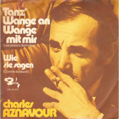 Charles Aznavour – Tanz' Wange An Wange|1972    Barclay – MB 28.078-Single