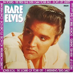 Elvis Presley – Rare Elvis...