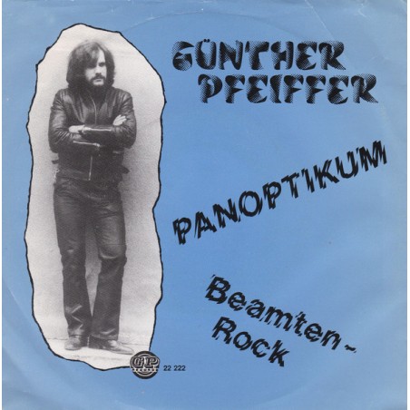 Günther Pfeiffer – Panoptikum |1981       GP Records  – 22 222 -Single