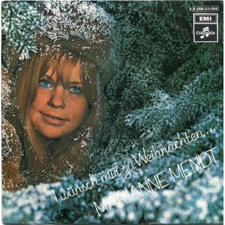 Marianne Mendt – I Wünsch Mir Zu Weihnachten... |1971    Columbia – 2E 006-33 068- Single