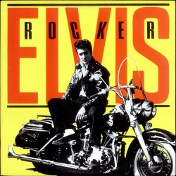 Elvis Presley – Rocker...