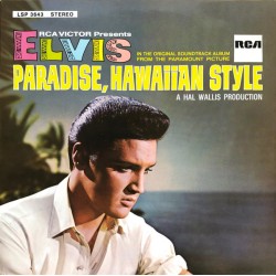 Elvis Presley – Paradise,...