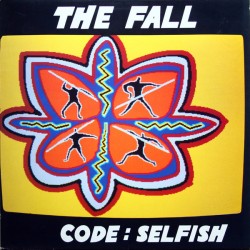The Fall – Code: Selfish...