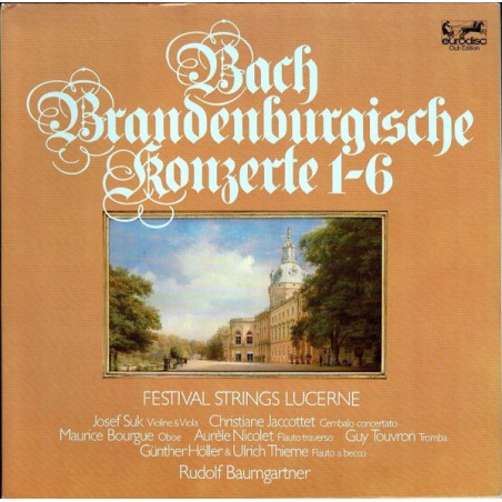 Bach-Brandenburgische Konzerte 1-6  -Suk-Jaccottet-Höller  |1979     Eurodisc – 38 795 1