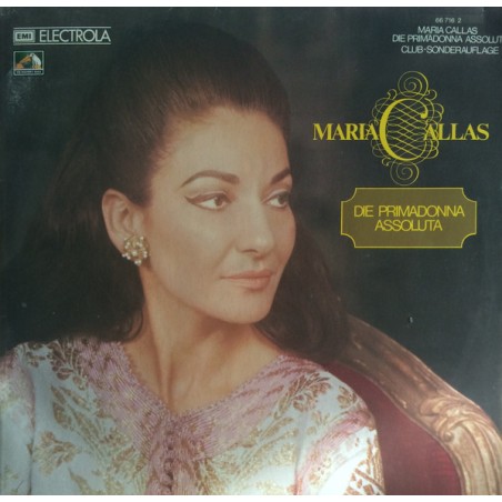 Maria Callas – Die Primadonna Assoluta |1977     EMI   – 66 716 2 -Club-Sonderauflage