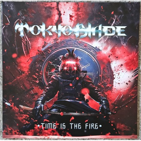 Tokyo Blade – Time Is The Fire |2025      Dissonance Productions – DISS20244LP -Red / Blue