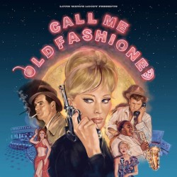 Various – Call Me Old...