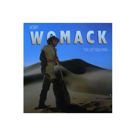 Womack ‎Bobby – The Last Soul Man|1987   MCA Records	255142-1