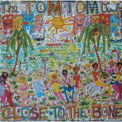 Tom Tom Club – Close To The...