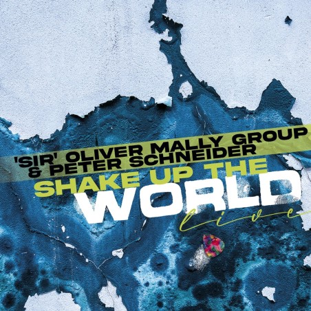 'Sir' Oliver Mally-Shake Up The World Live|2024    BRR13038LP