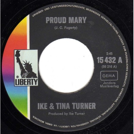 Ike & Tina Turner – Proud Mary / Funkier Than A Mosquita's Tweeter   |1970	Liberty – 15 432- Single