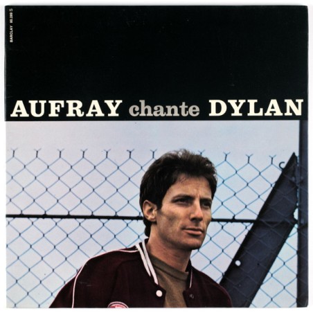 Aufray – Chante Dylan |1965   	Barclay – 80289